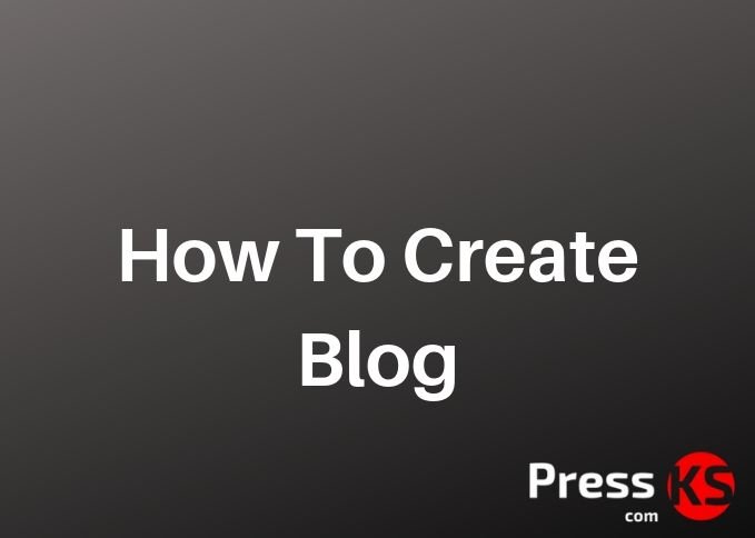 How To Create Blog