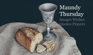 Maundy Thursday Images Wishes Quotes Prayers