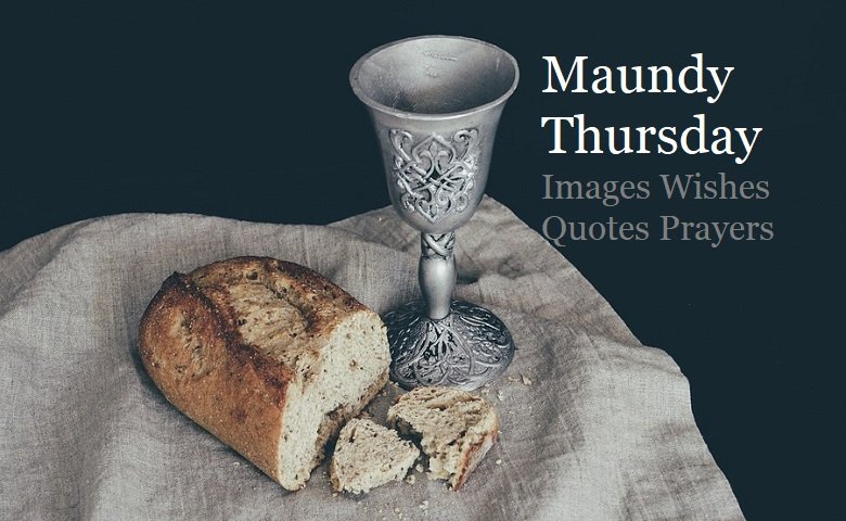 Maundy Thursday Images Wishes Quotes Prayers